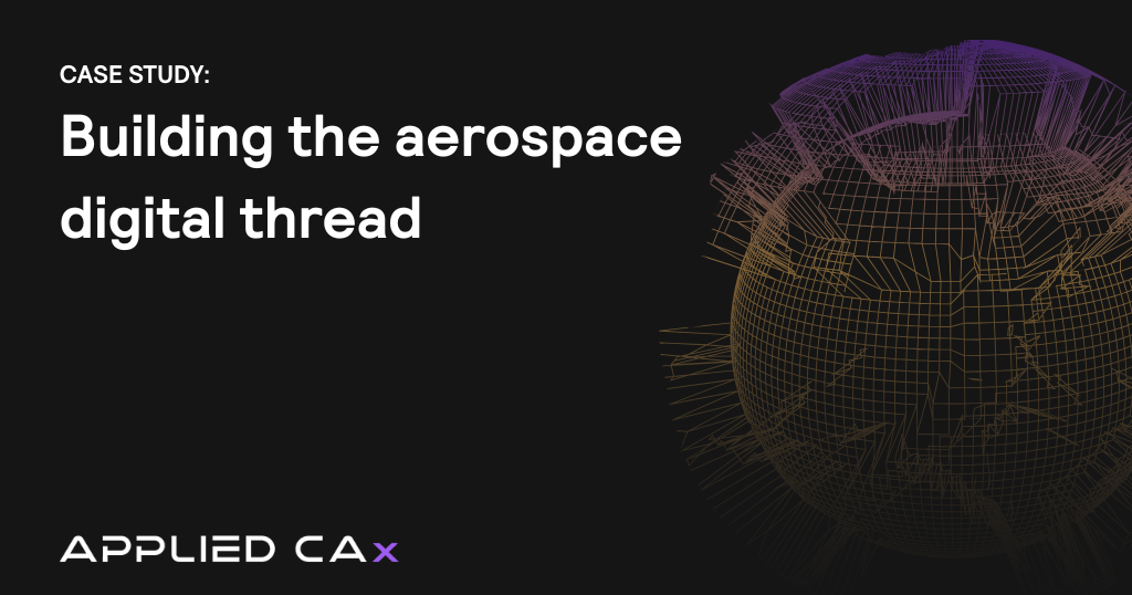 Building the aerospace digital thread 