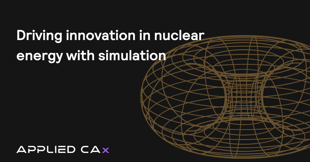 Driving innovation in nuclear energy with simulation