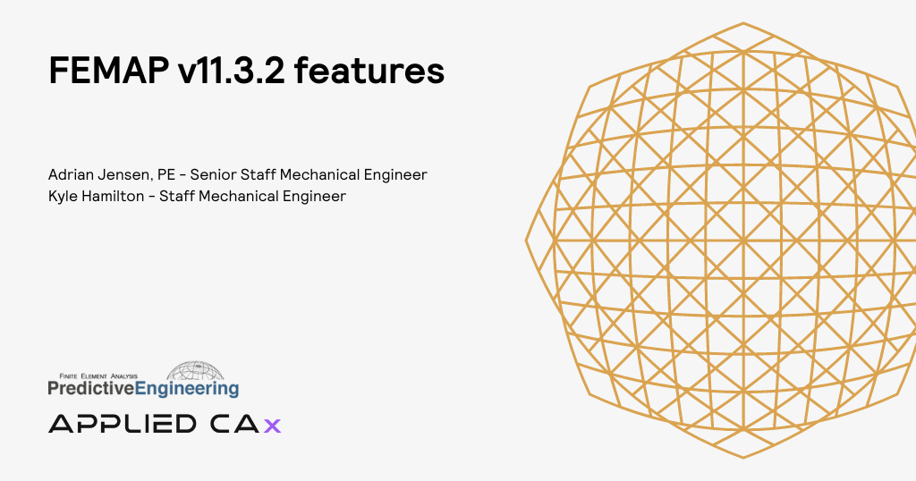 FEMAP v11.3.2 features
