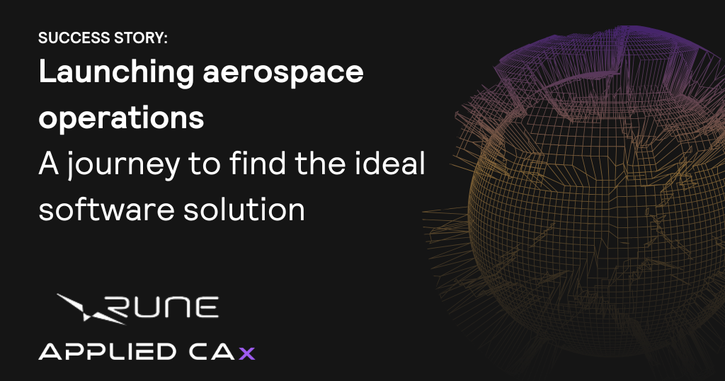Launching aerospace operations: a journey to find the ideal software solution