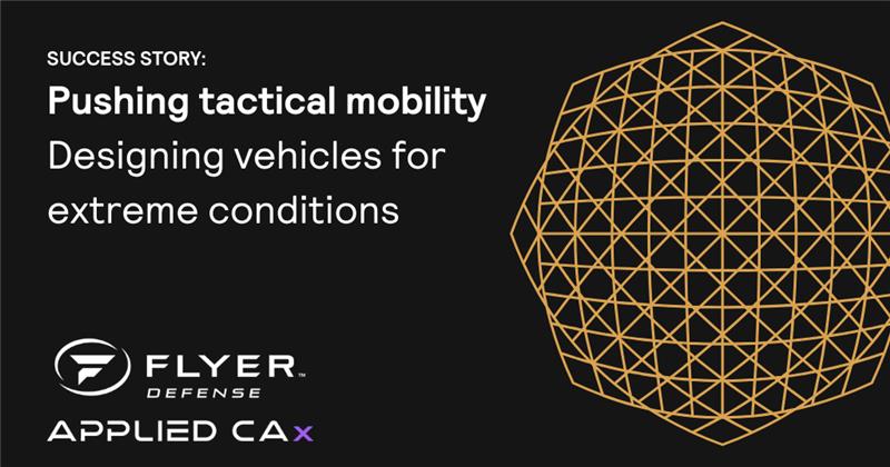 Case Study –  Pushing tactical mobility: Designing vehicles for extreme conditions