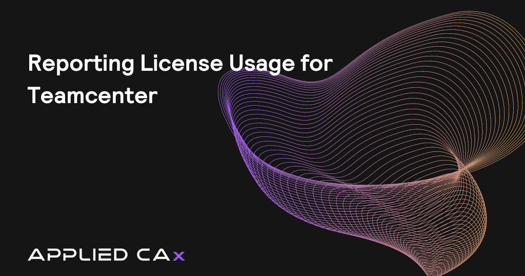 Reporting License Usage for Teamcenter