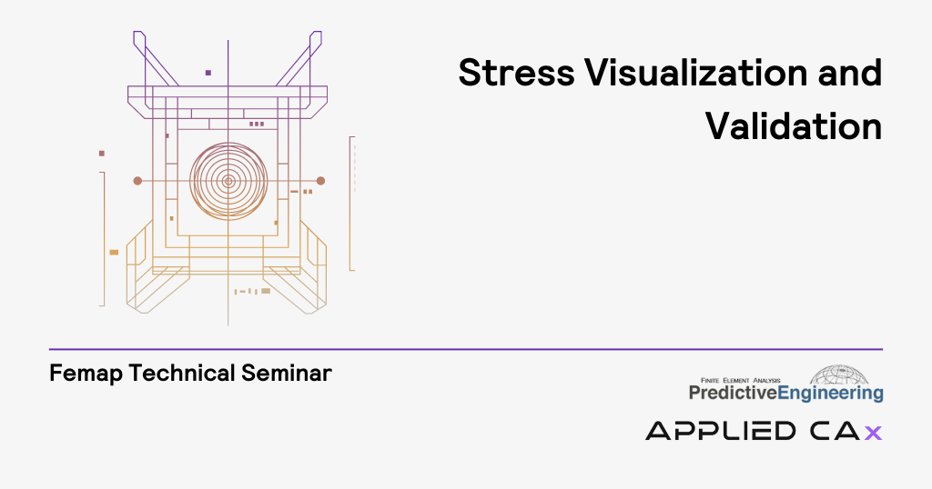 Stress Visualization and Validation